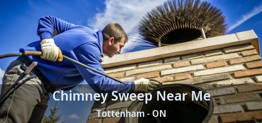 Chimney Sweep Near Me Tottenham - ON
